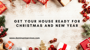 Read more about the article Get Your House ready for Christmas and New Year